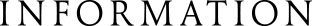 INFORMATION